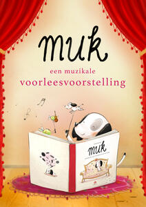 Muk - een muzikale voorleesvoorstelling